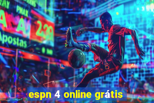 espn 4 online grátis