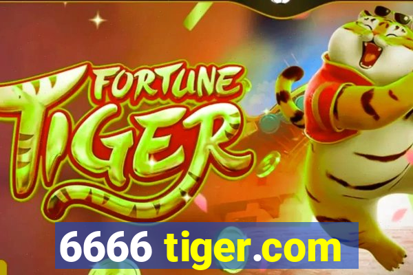 6666 tiger.com