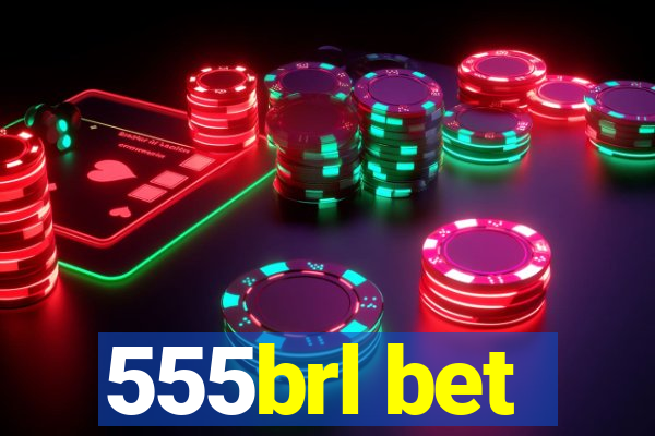 555brl bet