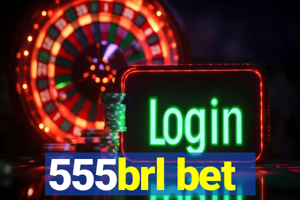 555brl bet