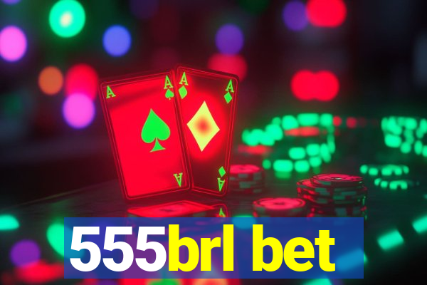 555brl bet