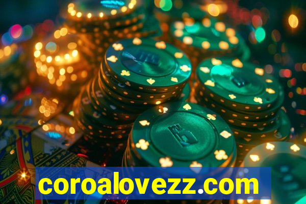 coroalovezz.com