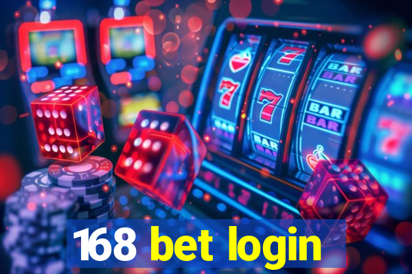 168 bet login