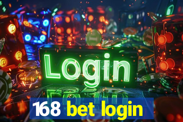 168 bet login