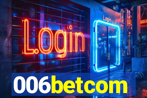 006betcom