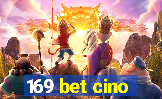 169 bet cino