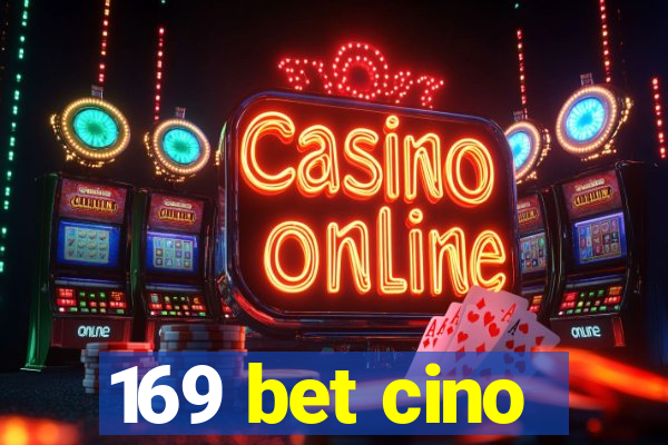 169 bet cino