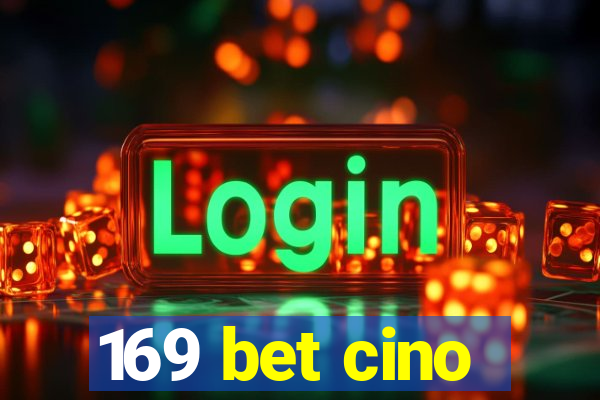 169 bet cino