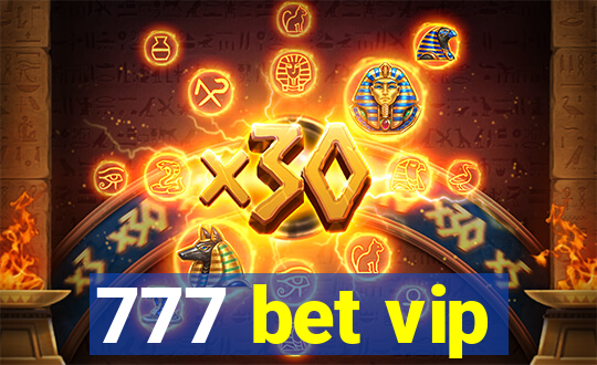 777 bet vip