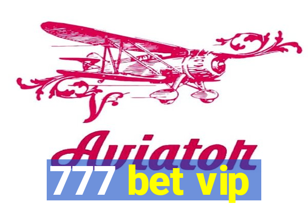 777 bet vip