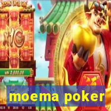 moema poker