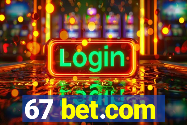 67 bet.com