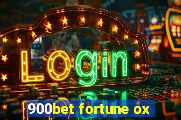 900bet fortune ox