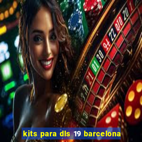 kits para dls 19 barcelona