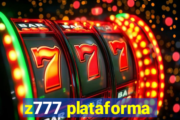 z777 plataforma