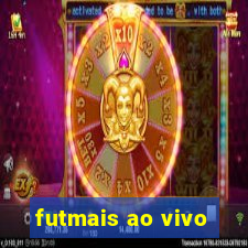 futmais ao vivo