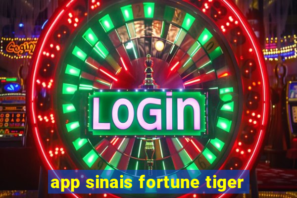 app sinais fortune tiger