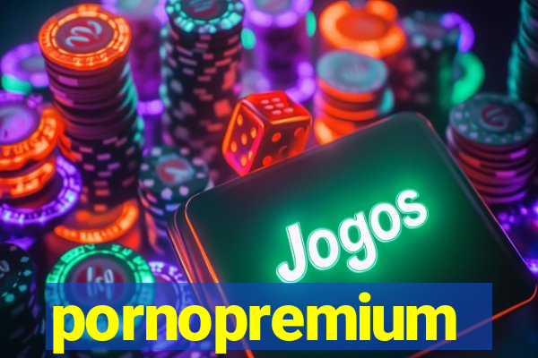 pornopremium