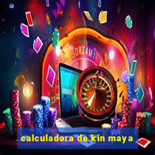 calculadora de kin maya