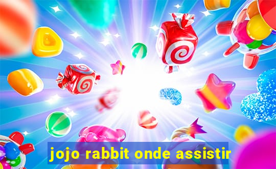 jojo rabbit onde assistir