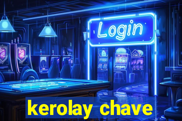 kerolay chave