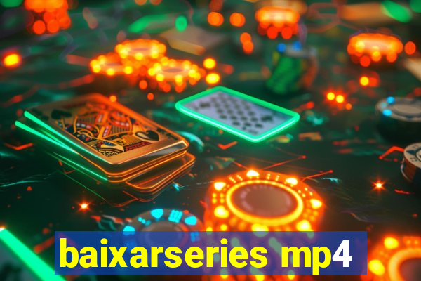 baixarseries mp4