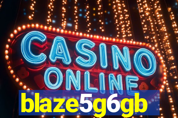 blaze5g6gb