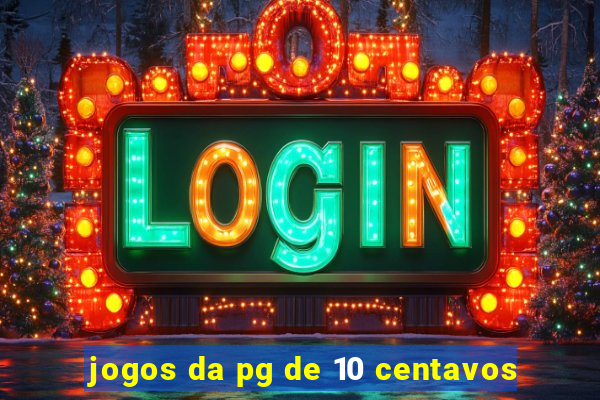 jogos da pg de 10 centavos