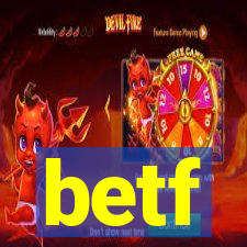 betf