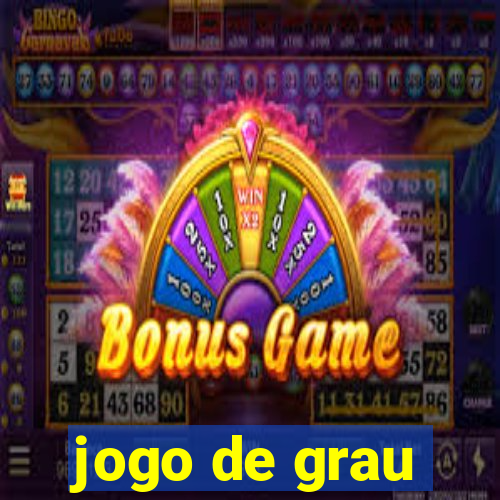 jogo de grau