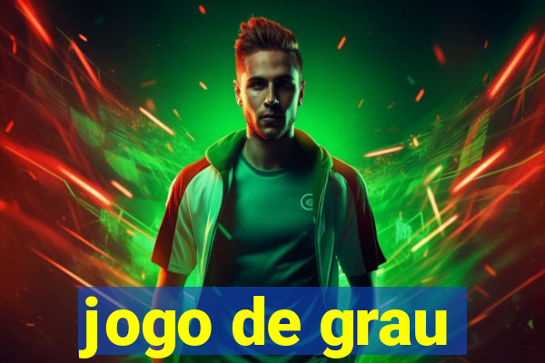 jogo de grau