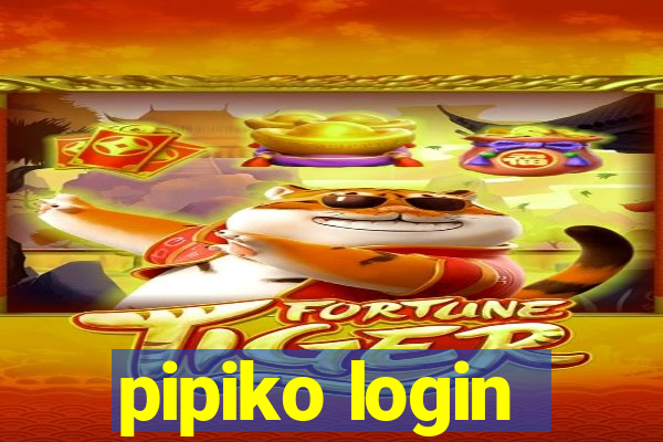 pipiko login