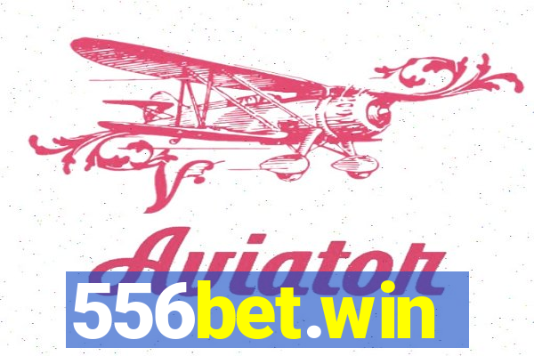 556bet.win