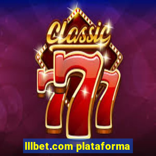 lllbet.com plataforma