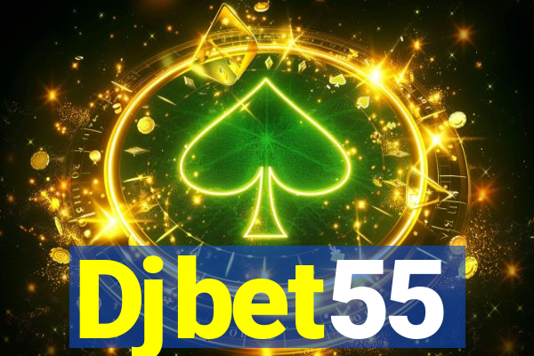 Djbet55