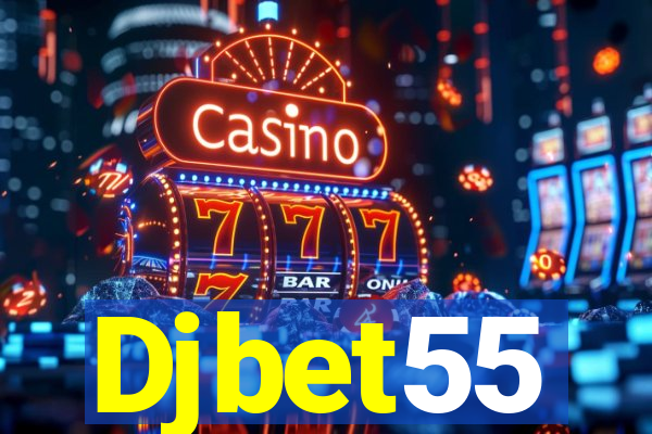 Djbet55