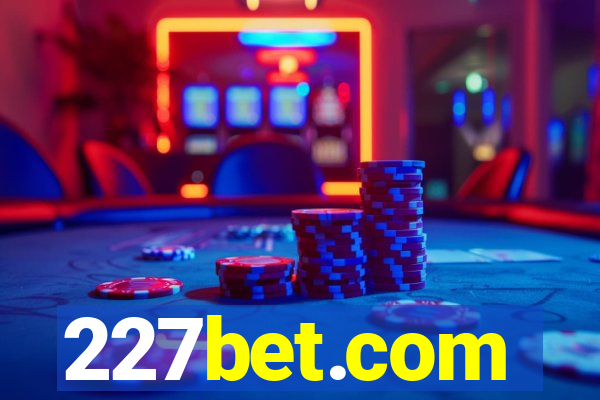 227bet.com