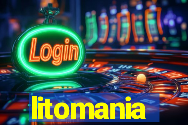 litomania