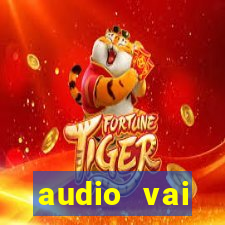 audio vai corinthians com fogos jogo aberto