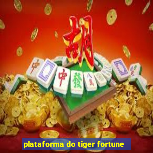 plataforma do tiger fortune