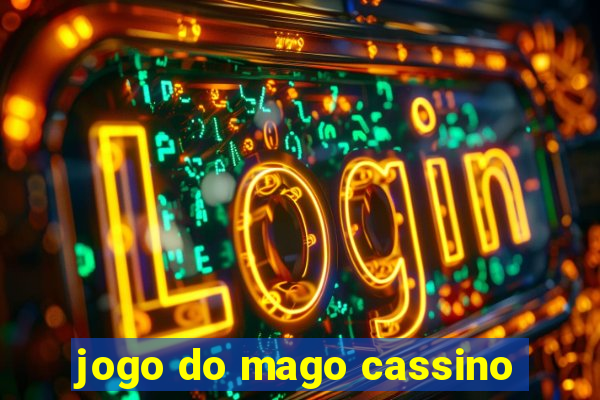 jogo do mago cassino