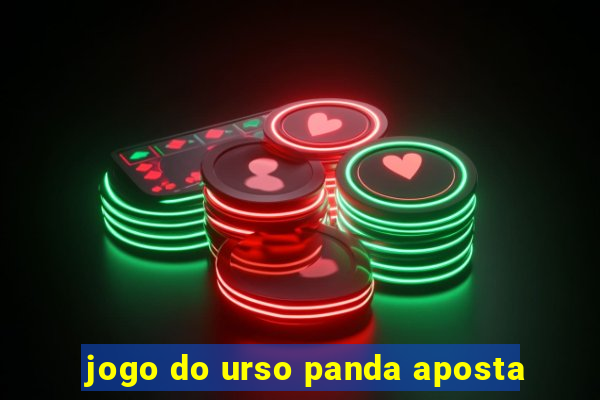 jogo do urso panda aposta