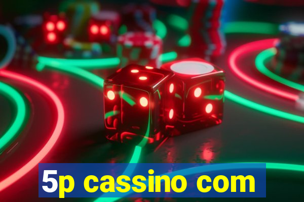 5p cassino com