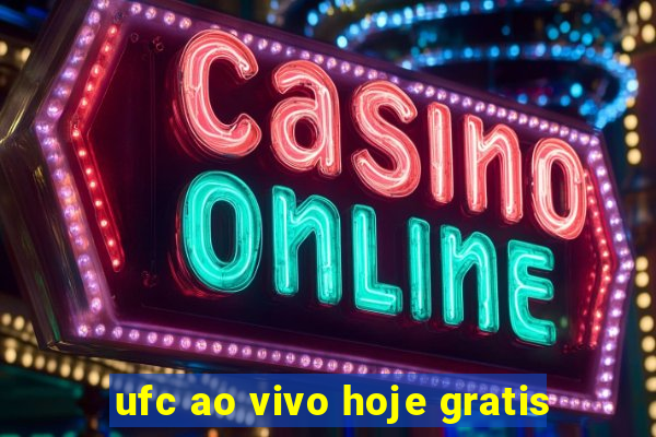 ufc ao vivo hoje gratis