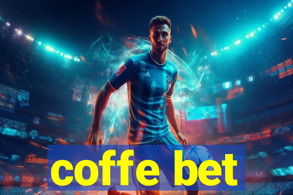 coffe bet