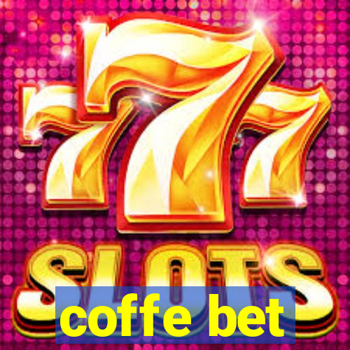 coffe bet