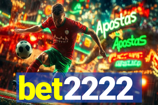 bet2222