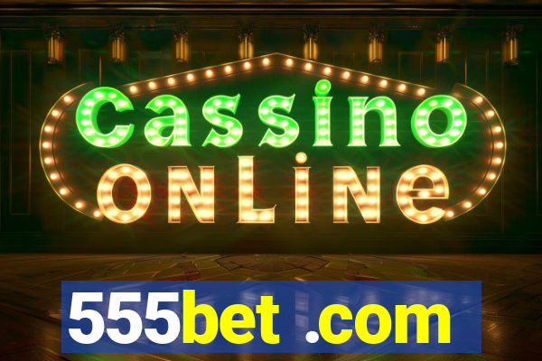 555bet .com