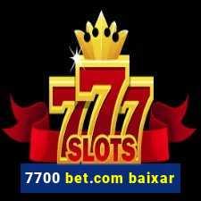 7700 bet.com baixar