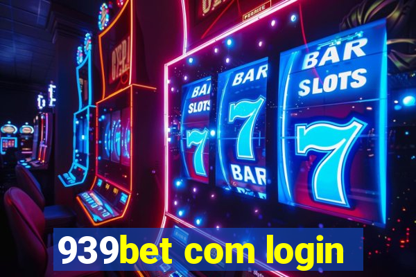 939bet com login